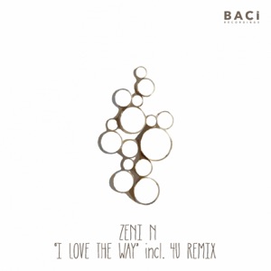 I Love the Way - Single