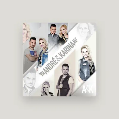 Listen to André & Karina, watch music videos, read bio, see tour dates & more!