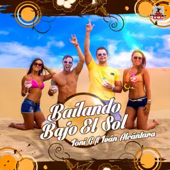 Bailando Bajo el Sol (Club Mix) [feat. Ivan Alcantara] by Toni G song reviws