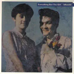 Idlewild - Everything But The Girl