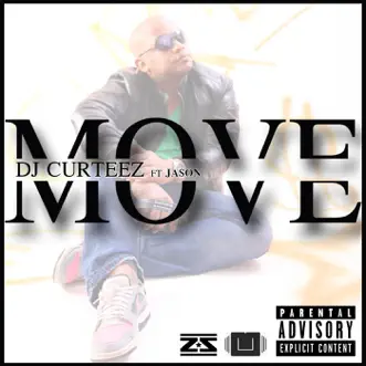 Move (feat. Jason) by DJ Curteez song reviws