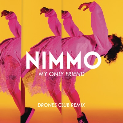 My Only Friend (Drones Club Remix) - Single