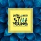 Still Young - Wiltril & Aayio lyrics