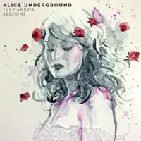 Dream a Little Dream — Alice Underground