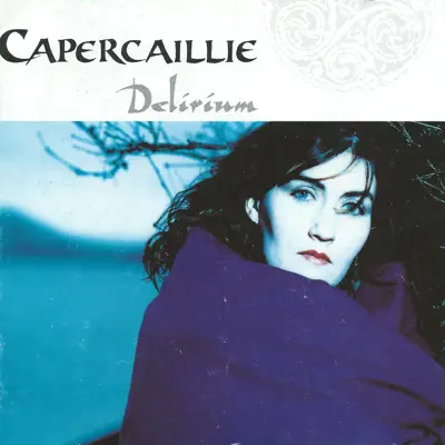 Delirium - Capercaillie