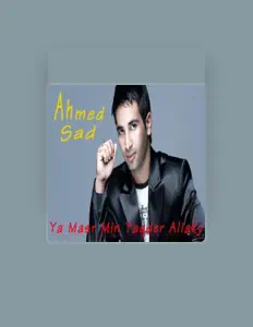 Listen to Ahmed Sad, watch music videos, read bio, see tour dates & more!