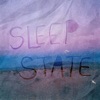 Sleep State - EP artwork