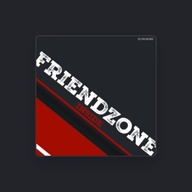 Friendzone – Neighbors Lyrics