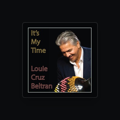 Listen to Louie Cruz Beltran, watch music videos, read bio, see tour dates & more!