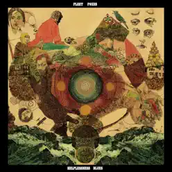 Helplessness Blues - Fleet Foxes