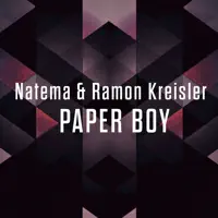 Natema & Ramon Kreisler - Paper Boy — Natema & Ramon Kreisler