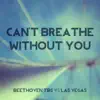 Stream & download Can't Breathe Without You - Single