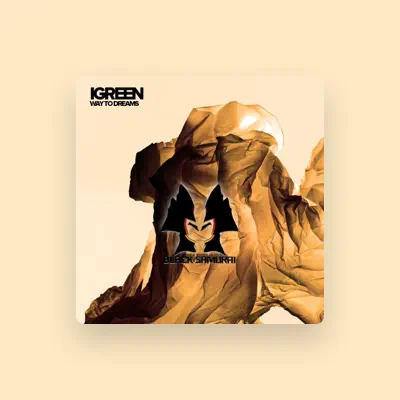 Listen to I.Green, watch music videos, read bio, see tour dates & more!