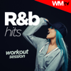 R&B Hits Workout Session - Workout Music Tv (60 Minutes Non-Stop Mixed Compilation for Fitness & Worktou 135 Bpm / 32 Count) - Various Artists