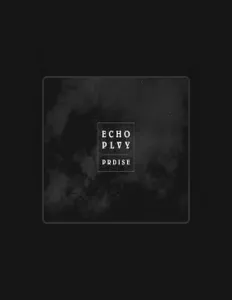 Listen to Echoplvy, watch music videos, read bio, see tour dates & more!