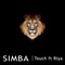 Touch (Walka Remix) - Simba lyrics