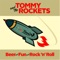 What Am I S'pose ta Do - Tommy and the Rockets lyrics