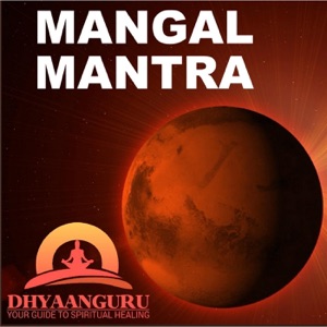 Mangal Mantra: Dhyaanguru Your Guide to Spiritual Healing