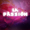 La Passion (English Version) - De Lancaster & DJ Happy Vibes