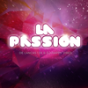 La Passion (English Version) - De Lancaster & DJ Happy Vibes