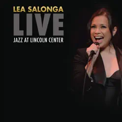 Live: Jazz at Lincoln Center - Lea Salonga Live: Jazz at Lincoln Center - Lea Salonga