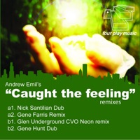 Caught the Feeling - EP - Andrew Emil