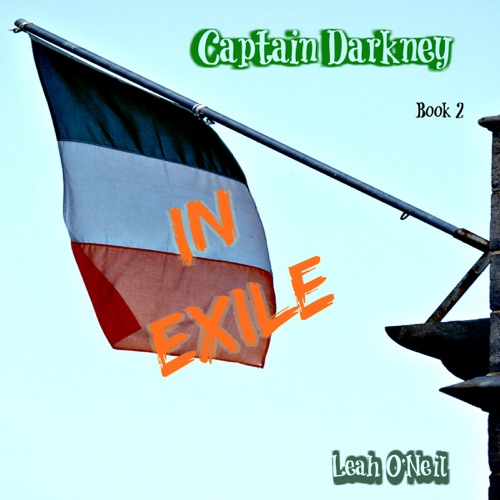 Captain Darkney in Exile: The Adventures of Captain Darkney, Book 2 (Unabridged) cover