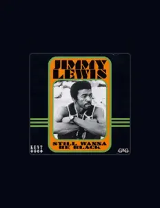 Jimmy Lewisを聴いたり、ミュージックビデオを鑑賞したり、経歴やツアー日程などを確認したりしましょう！