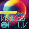 Stream & download Waves of Luv (Dario Dee Remix 2015) - Single