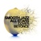6 Inch - Smooth Jazz All Stars lyrics