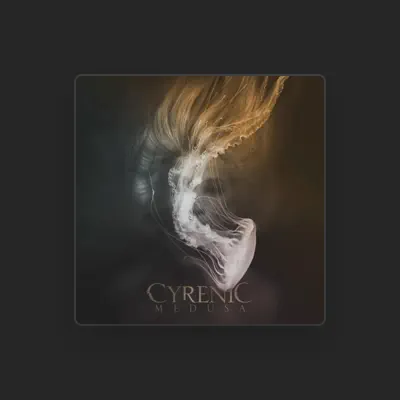 Listen to Cyrenic, watch music videos, read bio, see tour dates & more!