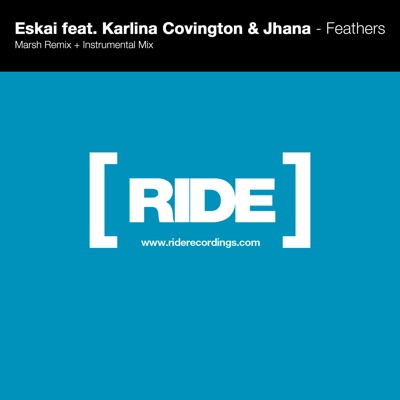 Feathers (feat. Karlina Covington & Jhana) [Remixes] - Single
