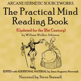 The Practical Mind-Reading Book (Unabridged)