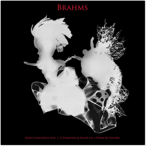 Brahms: Piano Concertos Nos. 1 & 2, Variations and Fugue on a Theme by Handel, Op. 24 & Waltzes, Op. 39