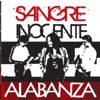 Sangre Inocente - Tu Nombre Oh Dios