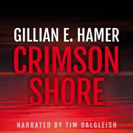Crimson Shore: The Gold Detectives, Book 1 (Unabridged)
