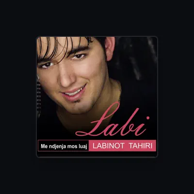 Listen to Labinot Tahiiri, watch music videos, read bio, see tour dates & more!