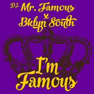 I'm Famous (EDM Remix Extended Instrumental)