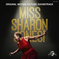 Miss Sharon Jones! (Original Motion Picture Soundtrack) - Sharon Jones & The Dap-Kings