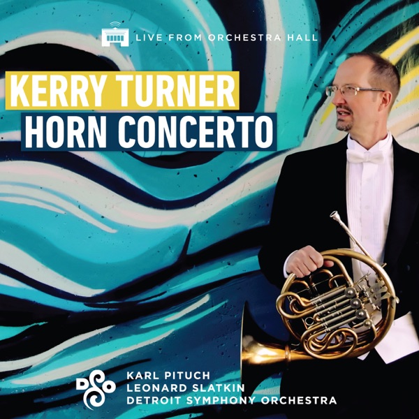 Kerry Turner: Horn Concerto - EP