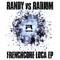 Frenchcore Loca - Randy & Radium lyrics