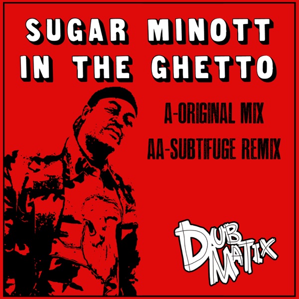 In the Ghetto (feat. Sugar Minott) - Single