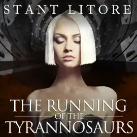 The Running of the Tyrannosaurs (Unabridged)