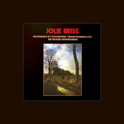 Listen to Jolie Brise, watch music videos, read bio, see tour dates & more!