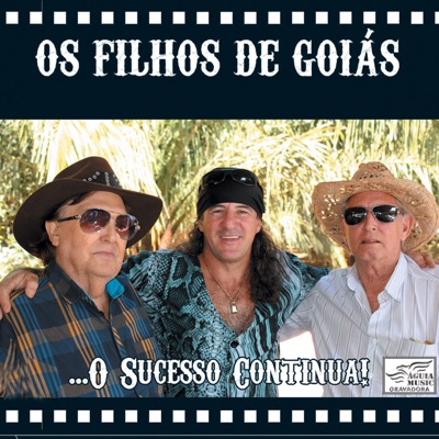 Os Filhos De Goiás - Triste Destino