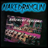 Naked Raygun - Got Hurt (Bonus Track)