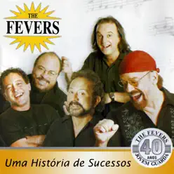 Uma História de Sucessos, Vol. 2 (Jovem Guarda 40 Anos) - The Fevers