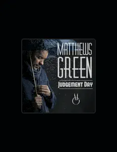 Matthews Green dinle, müzik videolarını izle, biyografisini oku, tur tarihlerini ve daha fazlasını gör!