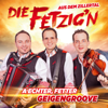 A echter, fetter Geigengroove - Die Fetzig'n aus dem Zillertal