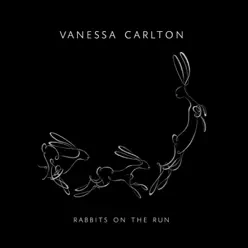 Rabbits on the Run - Vanessa Carlton